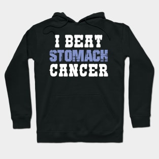 I Beat Stomach Cancer Hoodie